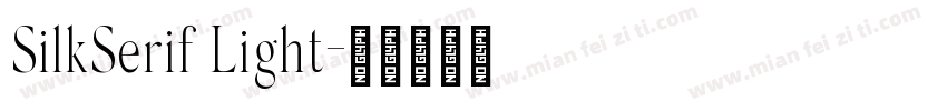 SilkSerif Light字体转换